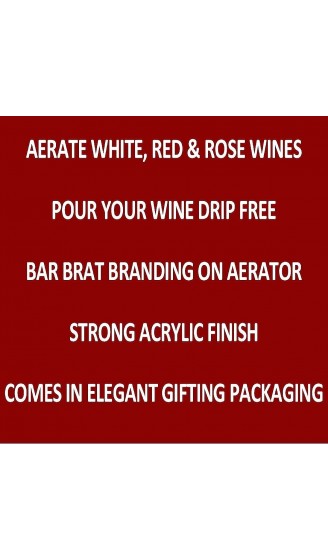 Bar Brat Wine Aerator & Wine Spout Pourer by Strong Acrylic Material Perfect for Aerating Red White & Rose Wine Decanter Accessory Perfect for The Holidays - B00TJ1S0QMU
