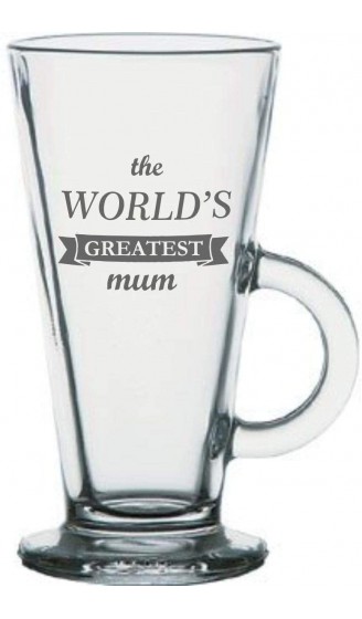 Latte-Glas mit Aufschrift"The Greatest Mum in the World" - B085339THBT
